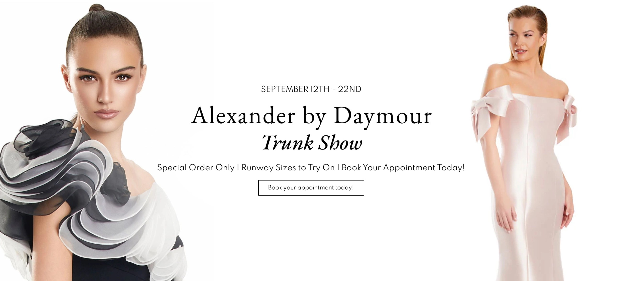 Alexander by Daymor Trunk Show