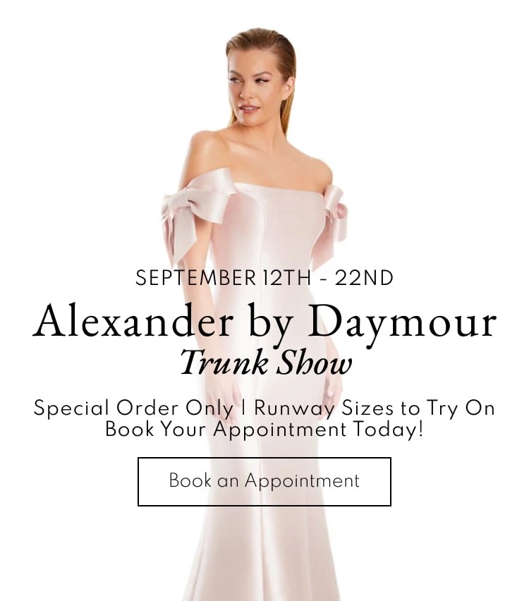 Alexander by Daymor Trunk Show